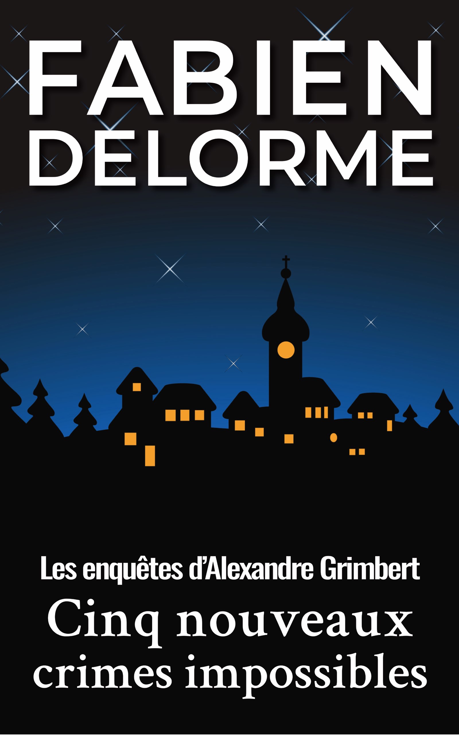 Couverture de Cinq nouveaux crimes impossibles